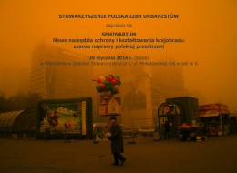 Seminarium – Nowe narzędzia ochrony i kształtowania krajobrazu: szanse naprawy polskiej przestrzeni