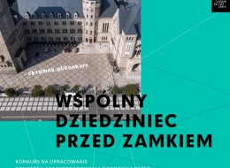 Zapraszamy do udziału w konkursie architektonicznym na opracowanie koncepcji zagospodarowania dziedzińca przed Zamkiem w Poznaniu. Utwardzony plac, wykorzystywany jako parking, ma się przekształcić w zielony dziedziniec, miejsce spotkań i inspiracji oraz element realnej rewitalizacji śródmieścia Poznania. 