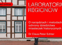 15 marca o godzinie 16:00 odbędzie się wykład online: „O narzędziach i metodach ochrony dziedzictwa miasteczek historycznych”. Organizatorem wydarzenia jest Narodowy Instytut Ar-chitektury i Urbanistyki, a poprowadzi go Dr Clausa-Peter Echter - Przewodniczący Mię-dzynarodowego Komitetu Naukowego ICOMOS ds. Historycznych Miasteczek i Wsi (CIVVIH). 