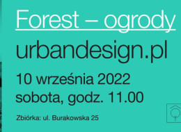 Sekcja Architektury Krajobrazu OW SARP zaprasza na spacer Oddziału Warszawskiego Stowarzyszenia Architektów Polskich (OW SARP) po ogrodach Kampusu biurowego FOREST przy ulicy Burakowskiej 14 w Warszawie, autorstwa architektów krajobrazu z pracowni urbandesign.pl. Naszym gościem będzie: architekt krajobrazu Robert Nowicki – urbandesign.pl. 