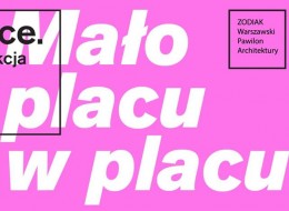 28 czerwca 2019 o godz. 19:00 w Warszawskim Pawilonie Architektury Zodiak (Pasaż Stefana Wiecheckiego 