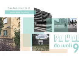 21 lipca 2019 o godz. 11:00 na warszawskiej Woli odbędzie się architektoniczna gra miejska pt. Wolna Wola. Odolany. Wyzwaniem dla uczestników będzie znalezienie sposobu na to, w jaki sposób na budować na Odolanach aby połączyć to co dawne, z tym co nowe. Jak stworzyć wielofunkcyjną, nowoczesną i przyjazną dzielnicę?