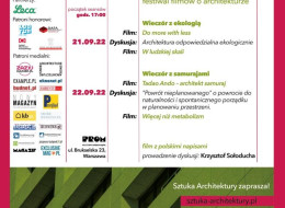 Po przerwie spowodowanej pandemią oraz rozbudową oferty cyfrowej Grupy Sztuka Architektury, do kalendarza polskich wydarzeń architektonicznych 2022 roku powraca ArchFilmFest – Festiwal Filmów o Architekturze. Nawiązując do swojej wieloletniej już tradycji ArchFilmFest jest wędrującym wydarzeniem filmowym skierowanym do architektów, studentów oraz wszystkich miłośników architektury w naszym kraju. Na jesieni 2022 roku impreza odwiedzi z dwudniowymi pokazami filmów oraz dyskusjami 4 miasta: Warszawę, Poznań, Kraków i Wrocław. 
