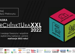 Zapraszamy do głosowania w Plebiscycie Polska Architektura XXL, którego celem jest wyróżnienie najbardziej kreatywnych pracowni i projektów 2022 roku zrealizowanych w Polsce. To jedyny plebiscyt, który obejmuje swoim zasięgiem wszystkie dziedziny projektowania: kubaturę, wnętrza i krajobraz. Tradycyjnie już laureaci wybrani zostaną dwutorowo. Głosuje publiczność i profesjonalne jury. Głosowanie internautów potrwa do 4 kwietnia 2023 r.