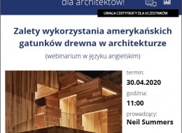 Zalety wykorzystania amerykańskich gatunków drewna w architekturze to temat webinarium Stowarzyszenia AHEC, na które zapraszamy już 30 kwietnia 2020 o godz. 11:00