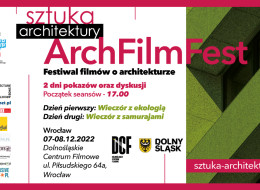 Festiwal Filmów o Architekturze ArchFilmFest zawita tym razem do Wrocławia. Program pokazów i dyskusji dotyczyć będzie m.in. wyzwań środowiskowych, które są jednym z najważniejszych zagadnień z jakim musi mierzyć się współczesna architektura i budownictwo. Poruszymy również temat japońskiej architektury, która niesie ze sobą inspiracje tradycyjnym, japońskim budownictwem drewnianym oraz prostotę. Festiwal odbędzie się w dniach 7-8 grudnia 2022, start godz. 17:00 w Dolnośląskim Centrum Filmowym, ul. Piłsudskiego 64a.