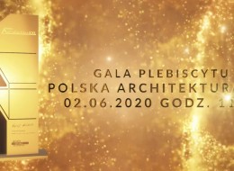 Zwiastun Gali Plebiscytu Polska Architektura XXL 2019. Zapraszamy na transmisję online 