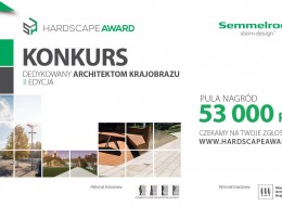 Semmelrock stein+design Sp. z o.o. organizuje drugą edycją konkursu Hardscape Award, umożliwiający wyróżnienie najciekawszych, zrealizowanych i koncepcyjnych projektów współczesnej architektury krajobrazu w Polsce.