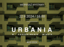 Stowarzyszenie Architektów Polskich Oddział Kraków oraz B2 Studio zapraszają na wernisaż wystawy URBmANIA. W poszukiwaniu miasta. Wystawa projektów B2 STUDIO.