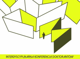 Ogólnopolska Konferencja Naukowa Doktorantów organizowana przez Wydział Architektury Politechniki Wrocławskiej.
