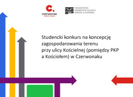 Gmina Czerwonak oraz Towarzystwo Urbanistów Polskich Oddział w Poznaniu zapraszają studentów wszystkich kierunków związanych z urbanistyką i zagospodarowaniem przestrzennym do wzięcia udziału w 