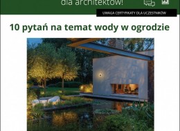 Sporo ostatnio pytaliście o wodę w ogrodzie, dlatego w tej części skupimy się na tym temacie – ale w bardzo różnych kontekstach. Zapraszamy na kolejne szkolenie online firmy Libet.