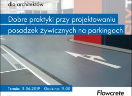 Zapraszamy na bezpłatne szkolenie dla architektów, studentów, wykonawców i wszystkich zainteresowanych tematyką, które odbędzie się 11 czerwca 2019 roku. Tematem webinarium, które poprowadzi firma Flowcrete będzie prezentacja dobrych praktyk przy projektowaniu posadzek żywicznych na parkingach.