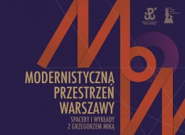 Cykl wykładów poświęconych przemianom przestrzennym Warszawy