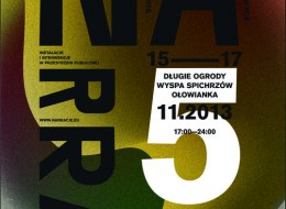 Festiwal NARRACJE to odbywający się od 2009 roku projekt artystyczny. Już po raz piąty instalacje i interwencje w przestrzeni publicznej ożywią zapomniane rejony Gdańska.