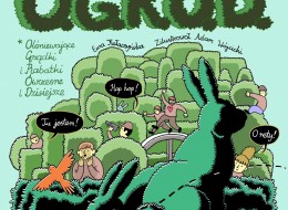 Już 11 grudnia 2015 roku ukaże się książka Ewy Kołaczyńskiej „O.G.R.Ó.D.” czyli Olśniewające Grządki i Rabatki Ówczesne i Dzisiejsze. Przepiękne ilustracje, kierowane szczególnie do najmłodszych zostały przygotowane przez Adama Wójcickiego. Patronat medialny objął wortal Sztuka-Krajobrazu.pl