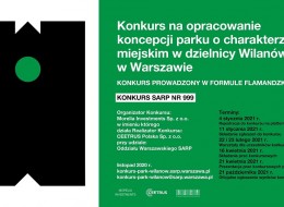  Morelia Investments Sp. z o.o. oraz Oddział Warszawski SARP ogłaszają konkurs nr 999 na opracowanie koncepcji parku o charakterze miejskim w dzielnicy Wilanów w Warszawie. 