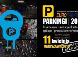 O projektowaniu, budowie, bezpieczeństwie i zarządzaniu parkingami w nowoczesnym budownictwie - 11 kwietnia 2019 Hotel Sangate Airport Warszawa. 
