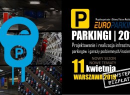 O projektowaniu, budowie, bezpieczeństwie i zarządzaniu parkingami w nowoczesnym budownictwie - 11 kwietnia 2019 Hotel Sangate Airport Warszawa. 
