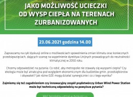 Zapraszamy na cykl dyskusji online o możliwościach spowolnienia zmian klimatu oraz koniecznych przedsięwzięciach, dających szansę na wypełnienie dyrektyw Unijnych prowadzących do neutralności klimatycznej w 2050 roku. 