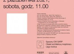 Oddział Warszawski Stowarzyszenia Architektów Polskich zaprasza na spacer po Ogrodach Zamku Królewskiego w Warszawie z projektantami 