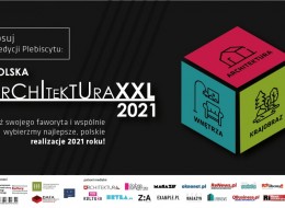 Zapraszamy do głosowania w Plebiscycie Polska Architektura XXL, którego celem jest wyróżnienie najbardziej kreatywnych pracowni i projektów 2021 roku zrealizowanych w Polsce. To jedyny Plebiscyt, który obejmuje swoim zasięgiem wszystkie dziedziny projektowania: kubaturę, wnętrze i krajobraz. Głosowanie internautów potrwa do 4 kwietnia 2022 r.