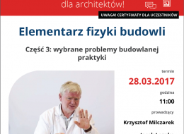 Zapraszamy na bezpłatne szkolenie dla architektów.
Firma: Balex Metal
Termin: 28.03.2017, godz. 11:00
Osoba prowadząca: Krzysztof Milczarek
Tytuł prezentacji: Elementarz fizyki budowli – część 3 – wybrane problemy budowlanej praktyki