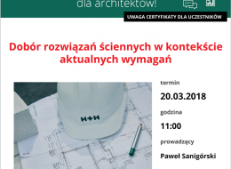 Zapraszamy 20 marca 2018 na bezpłatne szkolenie dla architektów, którego tematem będzie: „Dobór rozwiązań ściennych w kontekście aktualnych wymagań”.