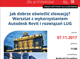 Jak dobrze oświetlić elewację? Warsztat z wykorzystaniem Autodesk Revit i rozwiązań LUG w zakresie technologii LED.