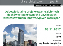 Zapraszamy na bezpłatne szkolenie dla architektów.
Firma: Nophadrain
Termin: 08.11.2017, godz. 11:00
Osoba prowadząca: Agnieszka Łempińska
Obsługa chatu: Janusz Lis
Tytuł prezentacji: Odpowiedzialne projektowanie zielonych dachów ekstensywnych i użytkowych z zastosowaniem innowacyjnych rozwiązań
