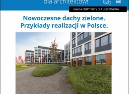 Zapraszamy na webinarium architektoniczne firmy SOPREMA Polska, którego tematem będzie przegląd nowoczesnych dachów zielonych zrealizowanych w Polsce. Szkolenie, które odbędzie się 1 lipca 2020 o godz. 11:00