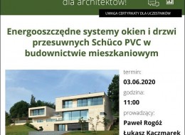 Jakie korzyści zapewniają architektom i użytkownikom nowoczesne systemy Schüco z PVC-U? Odpowiedź na to pytanie poznacie 3 czerwca 2020 o godz. 11:00. Zapraszamy architektów, studentów, wykonawców i wszystkich zainteresowanych tematyką.