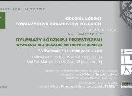 Oddział Towarzystwa Urbanistów Polski w Łodzi zaprasza na seminarium, które odbędzie się 28. listopada na Wydziale Zarządzania Uniwersytetu Łódzkiego