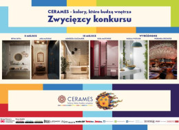 Obradami jury w dniu 27 listopada 2023 zakończyła się pierwsza edycja konkursu pt. „Kolory, które budzą wnętrza” zorganizowanego przez firmę Cerames, która od ponad 15 lat oferuje na polskim rynku najpiękniejsze artykuły wyposażenia wnętrz z dalekich stron świata. Decyzją jury nagrodzonych zostało 6 projektów kolorowych przestrzeni zaaranżowanych z wykorzystaniem produktów Cerames.