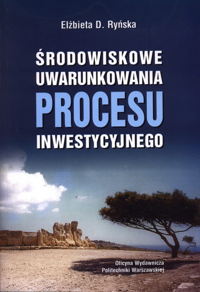 Książka: Środowiskowe Uwarunkowania Procesu Inwestycyjnego
