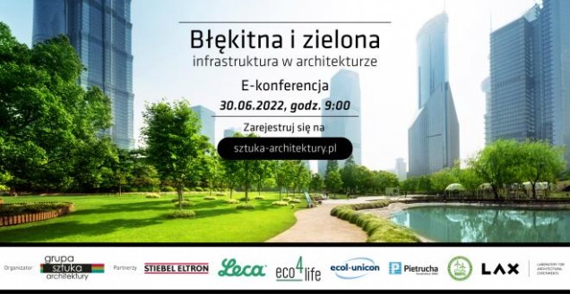 E-konferencja: Błękitna i zielona infrastruktura w architekturze