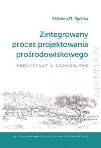 Książka: Zintegrowany Proces Projektowania Prośrodowiskowego