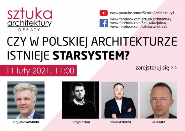 Czy w Polskiej Architekturze istnieje Starsystem - debata