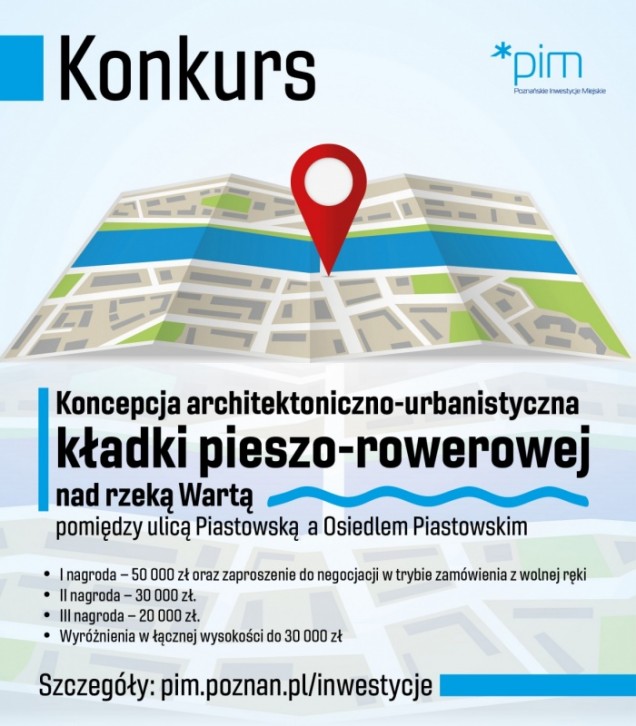Konkurs na wykonanie dokumentacji projektowej dla kładki nad rzeką Wartą pomiędzy ul. Piastowską a os. Piastowskim
